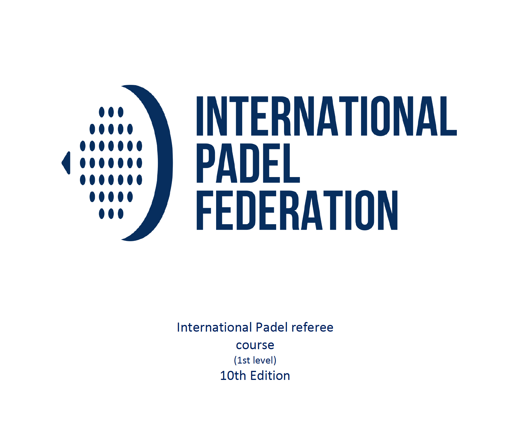 Dommerkurs i Padel – Internasjonal Dommerutdanning (Level 1)
